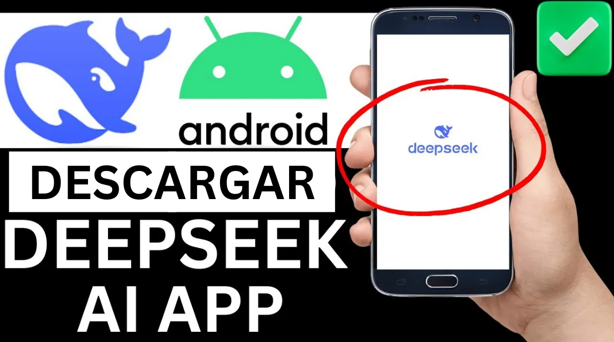 Guía para instalar DeepSeek en Android, iOS y emuladores.